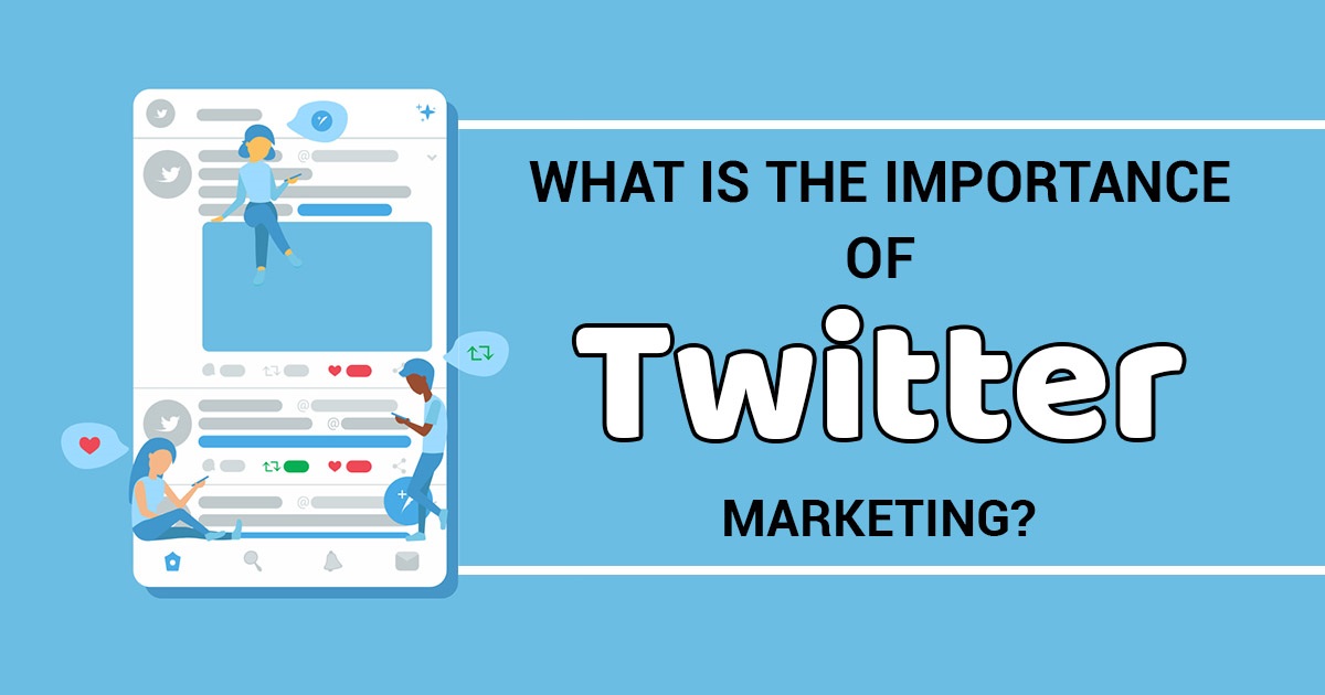 Importance of Twitter, Importance, Twitter, Twitter marketing agency, Twitter marketing company, Twitter marketing, Twitter marketing services, Twitter marketing agency in India, marketing, agency, India